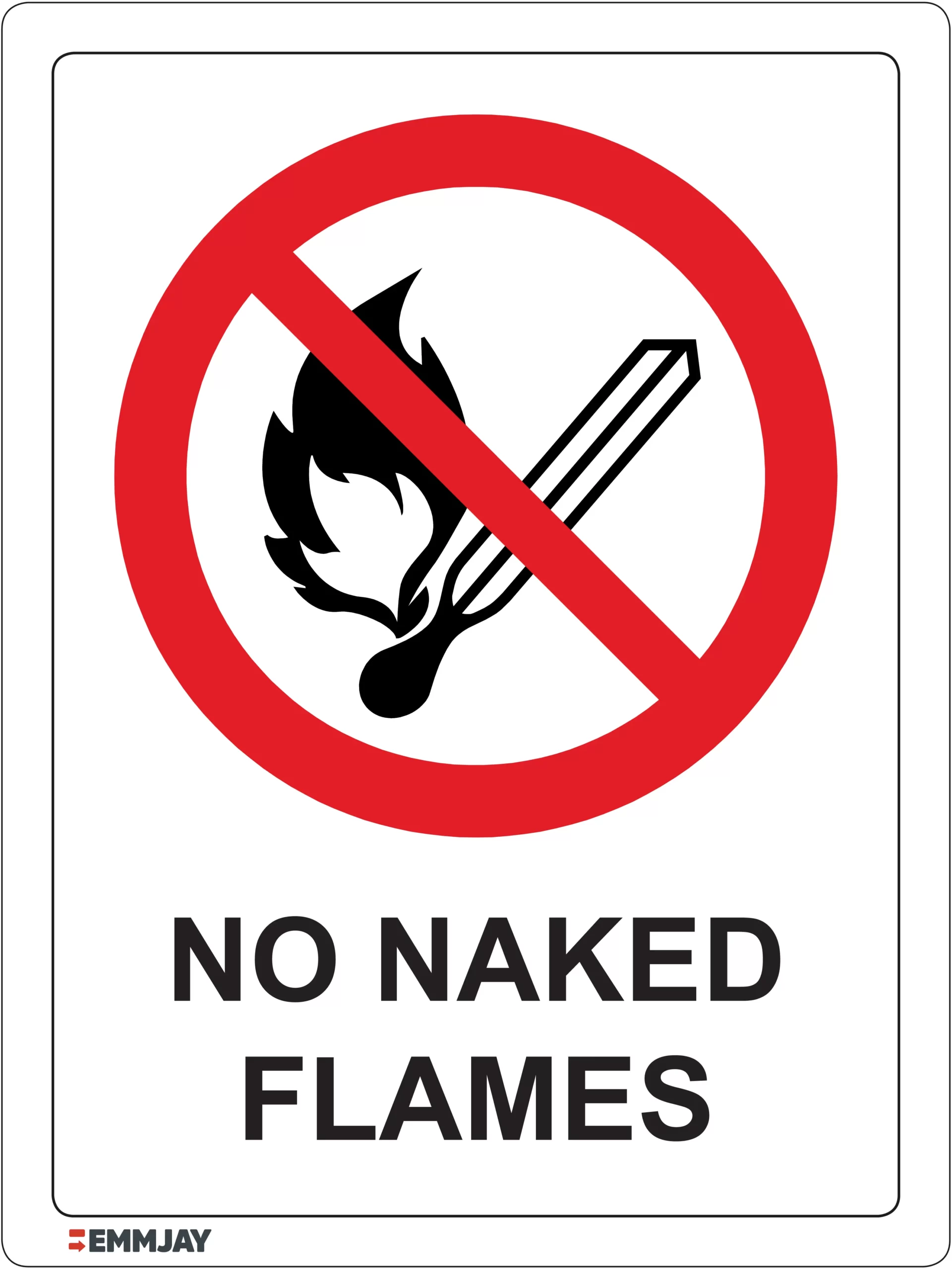 EGL 0537 PROHIBITION No Naked Flames Sign Emmjay Ltd