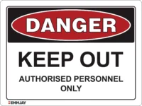 EGL 0012 Danger Keep Out Authorised Personnel Only Sign