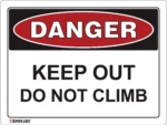 EGL 0013 Danger – Keep Out – Do Not Climb Sign