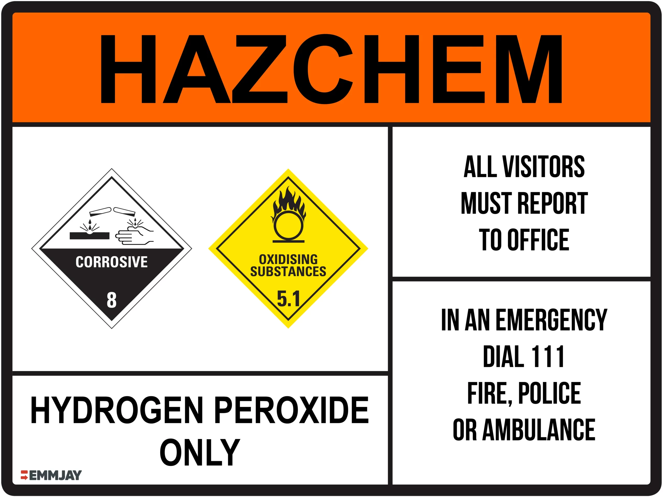Workplace Safety Signs - Emmjay - HAZCHEM - Hydrogen Peroxide Only Sign