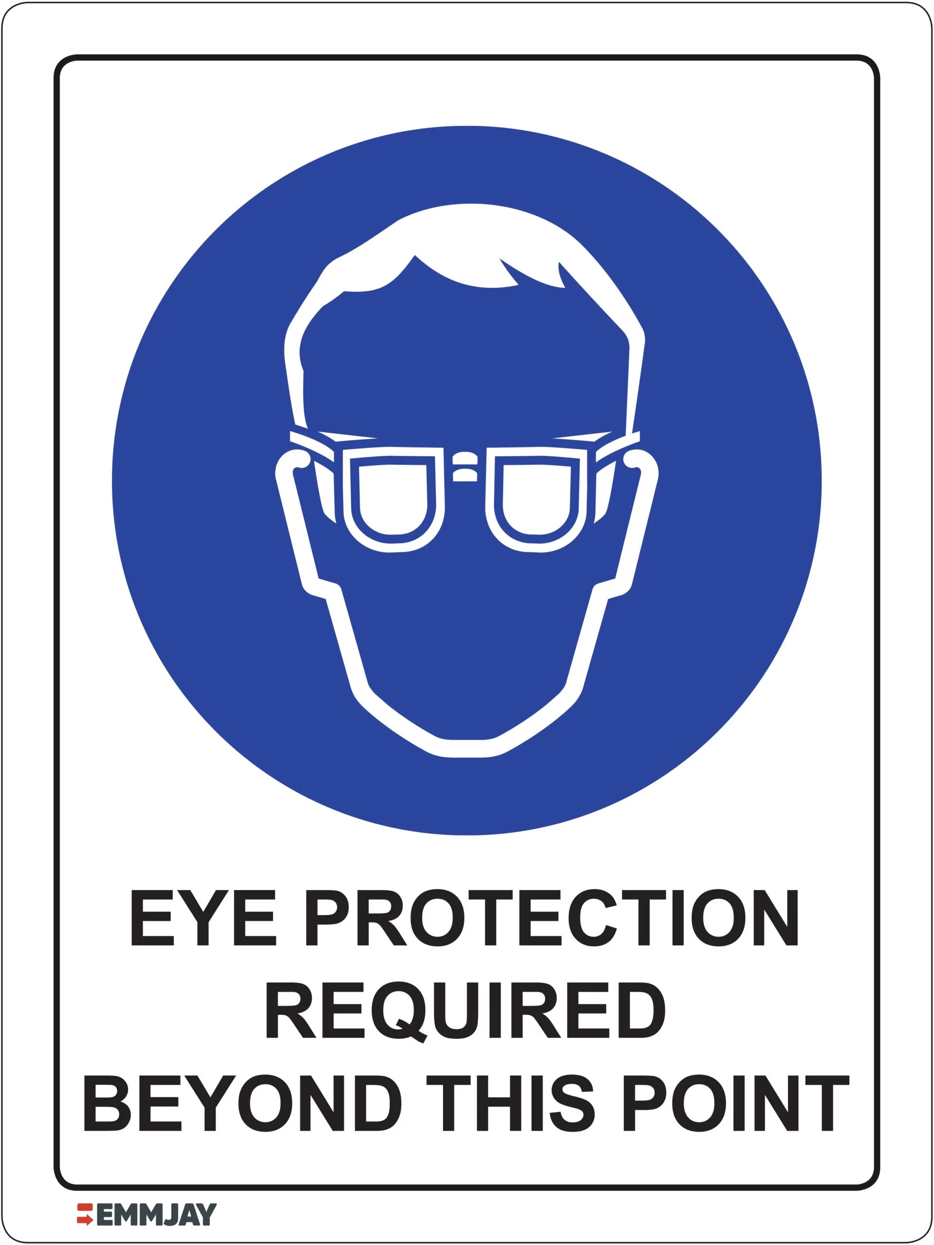 Workplace Safety Signs - Emmjay - Eye Protection Required Beyond this Point Sign