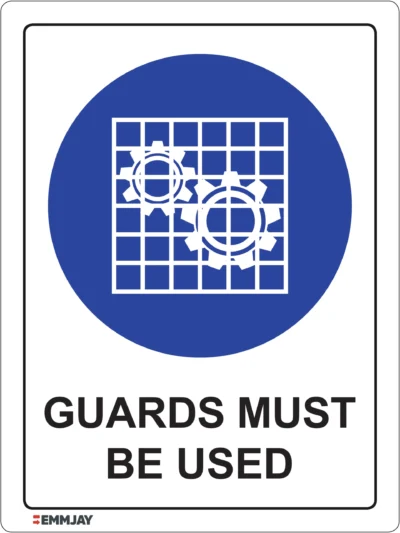 EGL 0336 Mandatory – Guards Must Be Used Sign