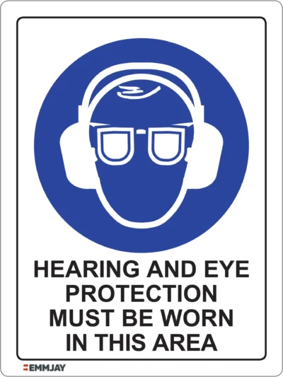 EGL 0343 Mandatory – Hearing And Eye Protection Must Be Worn In This Area Sign