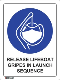 EGL 0360 Mandatory – Release Lifeboat Gripes in Launch Sequence Sign