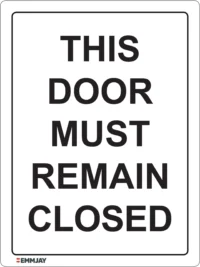 EGL 0369 Mandatory – This Door Must Remain Closed Sign