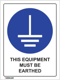 EGL 0370 Mandatory – This Equipment Must Be Earthed Sign