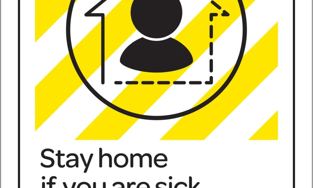 Workplace Safety Signs - Emmjay - Stay home if you are sick sign