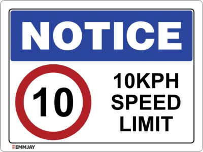 EGL 0405 NOTICE – 10KPH Speed Limit Sign