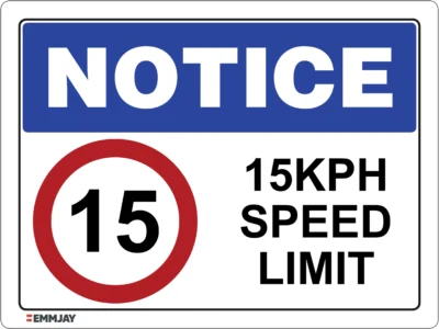 EGL 0406 NOTICE – 15KPH Speed Limit Sign