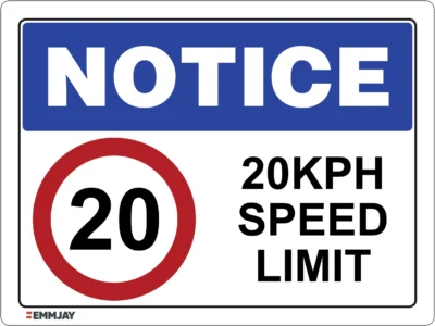 EGL 0407 NOTICE – 20KPH Speed Limit Sign