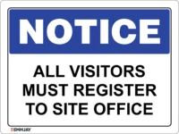 EGL 0414 NOTICE – All Visitors Must Register to Site Office Sign