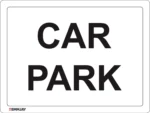 EGL 0417 NOTICE – Car Park Sign