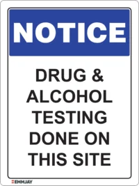 EGL 0421 NOTICE – Drug and Alcohol Testing Done on This Site Sign