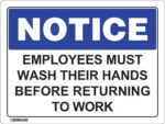 EGL 0422 NOTICE – Employees Must Wash Their Hands Before Returning to Work Sign