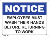EGL 0422 NOTICE – Employees Must Wash Their Hands Before Returning to Work Sign