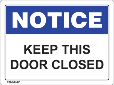 EGL 0430 NOTICE – Keep This Door Closed Sign