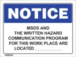 EGL 0434 NOTICE – MSDS And The Written Hazard Comm Program For This Work Place are Located Sign