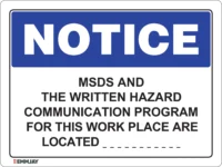 EGL 0434 NOTICE – MSDS And The Written Hazard Comm Program For This Work Place are Located Sign
