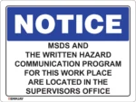 EGL 0435 NOTICE – MSDS And The Written Hazard Comm Program For This Work Place Are Located in The Supervisors Office Sign