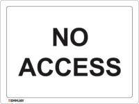 EGL 0436 Notice – No Access Sign