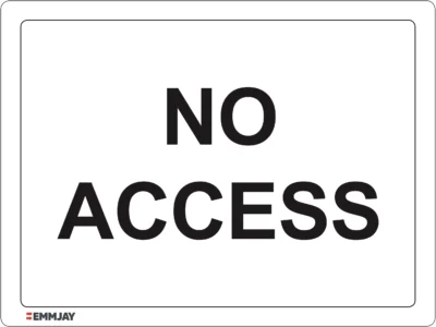 EGL 0436 Notice – No Access Sign