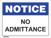 EGL 0437 NOTICE – No Admittance Sign