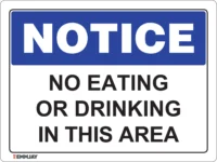 EGL 0441 NOTICE – No Eating or Drinking in This Area Sign