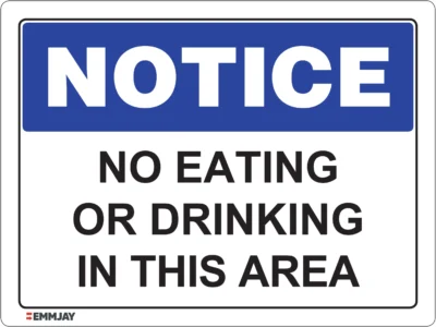 EGL 0441 NOTICE – No Eating Or Drinking In This Area Sign