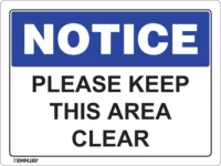 EGL 0451 NOTICE – Please Keep This Area Clear Sign