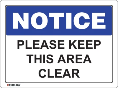 EGL 0451 NOTICE – Please Keep This Area Clear Sign