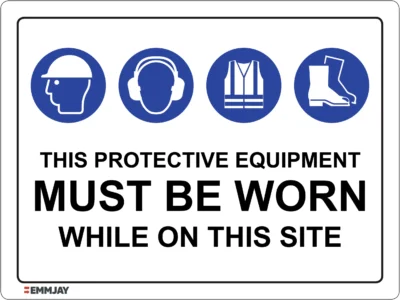 EGL 0464 NOTICE – This Protective Equipment Must Be Worn While On This Site Style 1 Sign