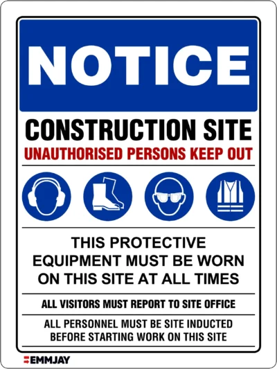 EGL 0475 NOTICE – Construction Site Unauthorised Persons Keep Out Sign