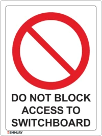 EGL 0502 PROHIBITION – Do Not Block Access to Switchboard Sign