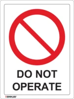 EGL 0505 PROHIBITION – Do Not Operate Sign