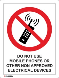 EGL 0507 PROHIBITION – Do Not Use Mobile Phones or Other Non Approved Electrical Devices Sign