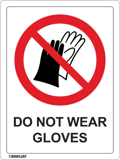 EGL 0509 PROHIBITION – Do Not Wear Gloves Sign