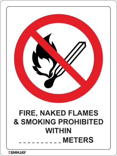 EGL 0513 PROHIBITION – Fire, Naked Flames & Smoking Prohibited Within X Metres Sign