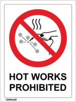 EGL 0518 PROHIBITION – Hot Works Prohibited Sign