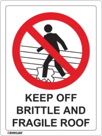 EGL 0520 PROHIBITION – Keep Off Brittle and Fragile Roof Sign