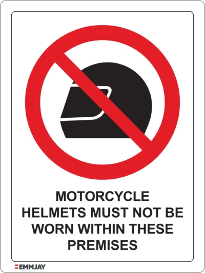 EGL 0525 PROHIBITION – Motorcycle Helmets Must Not Be Worn Within These Premises Sign