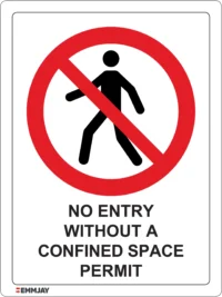 EGL 0530 PROHIBITION – No Entry Without a Confined Space Permit Sign