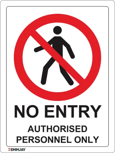 EGL 0531 PROHIBITION  – No Entry Authorised Personnel Only Sign