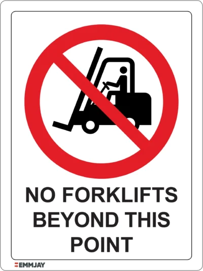 EGL 0536 PROHIBITION – No Forklifts Beyond This Point Sign