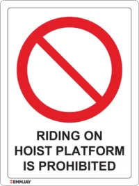 EGL 0556 PROHIBITION – Riding on Hoist Platform is Prohibited Sign