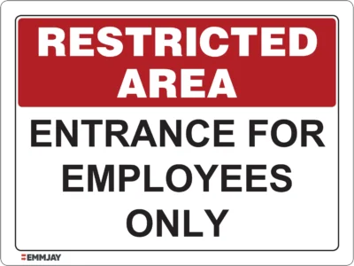 EGL 0607 Restricted Area – Entrance For Employees Only Sign