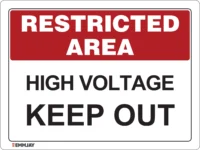 EGL 0609 Restricted Area – High Voltage Keep Out Sign