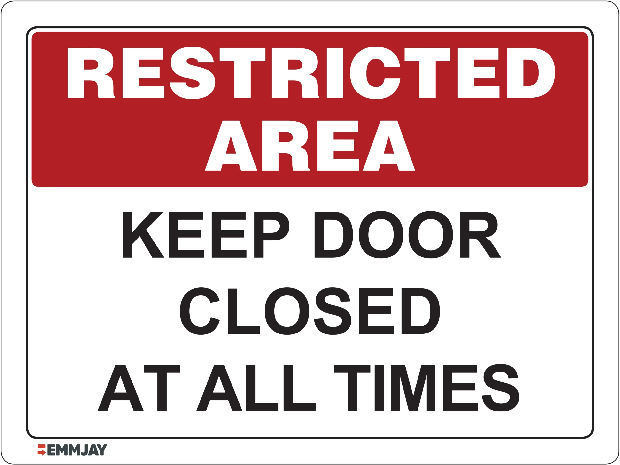 Workplace Safety Signs - Emmjay - Restricted Area - Keep Door closed at all times Sign