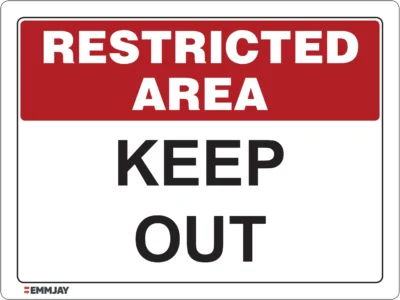 EGL 0611 Restricted Area – Keep Out Sign