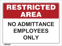 EGL 0613 Restricted Area – No Admittance Employees Only Sign