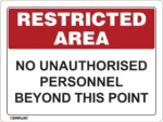 EGL 0621 Restricted Area – No Unauthorized Personnel Beyond This Point Sign